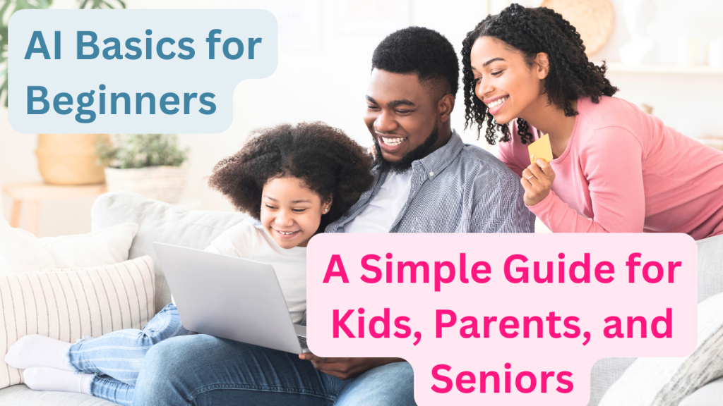 Discover the basics of AI in this simple guide for kids, parents, and seniors! Learn how artificial intelligence shapes everyday life and sparks creativity.