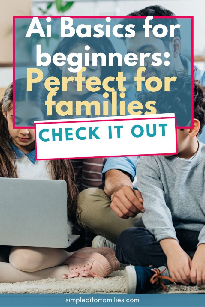 Discover the basics of AI in this simple guide for kids, parents, and seniors! Learn about ai basics for beginners.