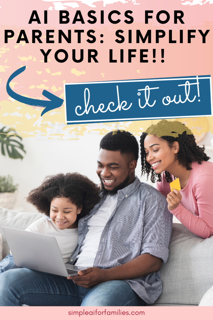 Learn how AI basics for parents can help routines! Discover tools like ChatGPT and Claude to streamline tasks, save time, and reduce stress.