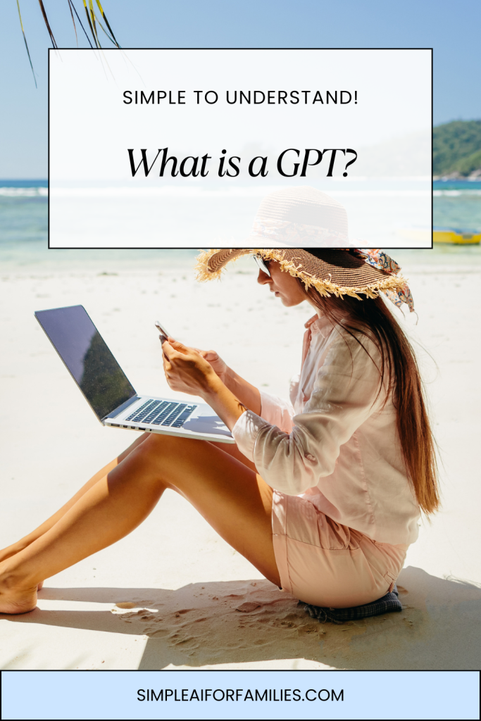 Discover what is a GPT and how these smart tools can help your family. This simple guide makes AI easy for beginners and answers common questions.